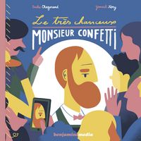 Produktbild: Le tr&egrave;s chanceux Monsieur Confetti