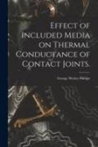Produktbild: Effect of Included Media on Thermal Conductance of Contact Joints.