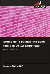 Produktbild: Studio della palatabilit&agrave; delle foglie di Opilia celtidifolia