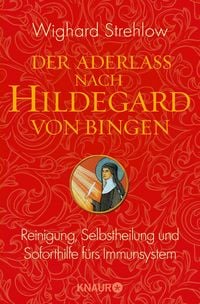 Produktbild: Der Aderlass nach Hildegard von Bingen