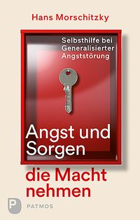 Produktbild: Angst und Sorgen die Macht nehmen