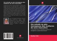 Produktbild: Um estudo na p&oacute;s-menopausa das mulheres do sexo masculino