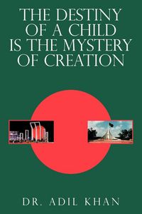 Produktbild: The Destiny of a Child Is the Mystery of Creation