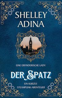 Produktbild: Eine erfinderische Lady: der Spatz