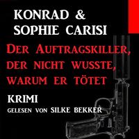Produktbild: Der Auftragskiller, der nicht wusste, warum er t&ouml;tet