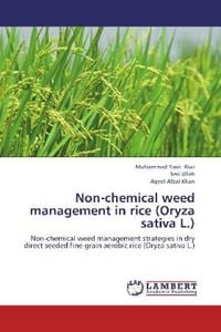 Produktbild: Riaz, M: Non-chemical weed management in rice (Oryza sativa