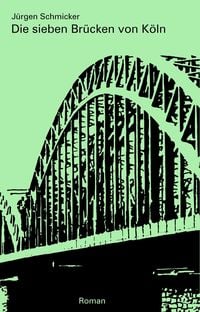 Produktbild: Die sieben Br&uuml;cken von K&ouml;ln