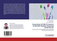 Produktbild: Evaluation of PM-TC Sonic&reg; & Oral-B&reg; Battery Powered Tooth Brush