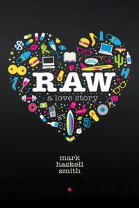 Bild vom Artikel Raw: A Love Story vom Autor Mark Haskell Smith