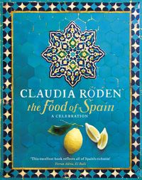 Bild vom Artikel The Food of Spain vom Autor Claudia Roden