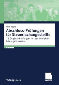 Produktbild: Abschluss-Pr&uuml;fungen f&uuml;r Steuerfachangestellte