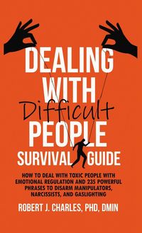 Produktbild: Dealing With Difficult People Survival Guide