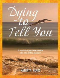 Produktbild: Dying to Tell You