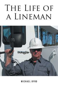 Produktbild: The Life of a Lineman