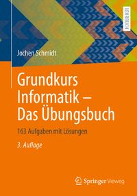Produktbild: Grundkurs Informatik &ndash; Das &Uuml;bungsbuch