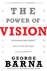 Produktbild: The Power of Vision: Discover and Apply God's Vision for Your Life & Ministry