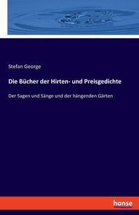 Produktbild: Die B&uuml;cher der Hirten- und Preisgedichte