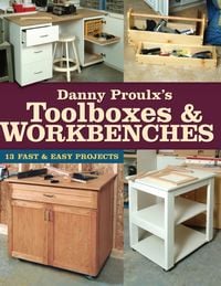 Produktbild: Danny Proulx's Toolboxes & Workbenches