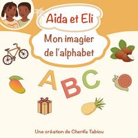 Produktbild: A&iuml;da et Eli - Mon imagier de l'alphabet
