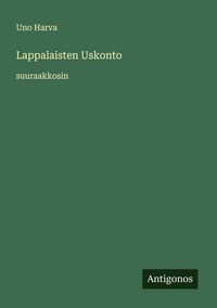 Produktbild: Lappalaisten Uskonto
