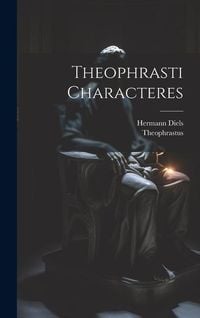 Produktbild: Theophrasti Characteres