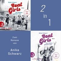 Produktbild: Beat Girls - Die B&uuml;hne geh&ouml;rt uns & Das Gl&uuml;ck geh&ouml;rt uns (Nur bei uns!)