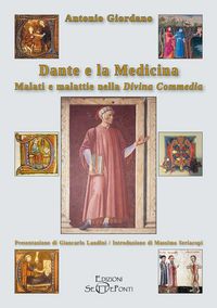 Produktbild: Dante e la medicina. Malati e malattie nella Divina Commedia