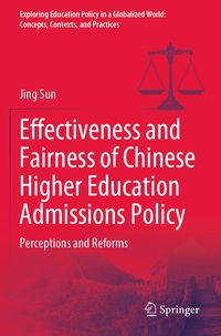 Produktbild: Effectiveness and Fairness of Chinese Higher Education Admissions Policy