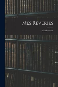 Produktbild: Mes R&ecirc;veries