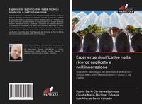 Produktbild: Esperienze significative nella ricerca applicata e nell'innovazione