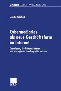 Produktbild: Cybermediaries als neue Geschäftsform im Internet