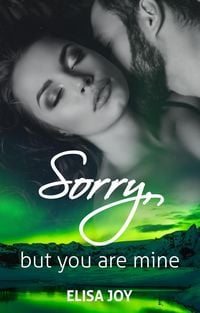 Produktbild: Sorry, but you are mine