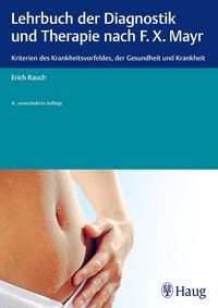 Produktbild: Lehrbuch der Diagnostik und Therapie nach F.X. Mayr.