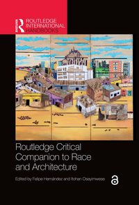 Produktbild: Routledge Critical Companion to Race and Architecture