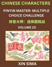 Produktbild: Learn Chinese Characters (Part 20) - Recognize Simplified Chinese Characters from the given English and pinyin, Test Series for Easy Chinese and HSK P