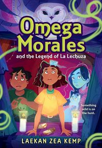 Produktbild: Omega Morales and the Legend of La Lechuza