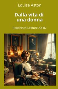 Produktbild: Dalla vita di una donna