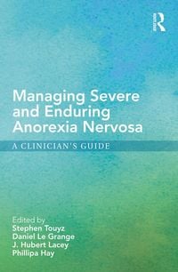Produktbild: Managing Severe and Enduring Anorexia Nervosa