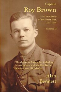Produktbild: Captain Roy Brown, a True Story of the Great War, Vol. II