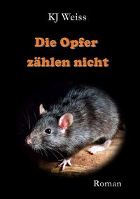 Produktbild: Die Opfer z&auml;hlen nicht