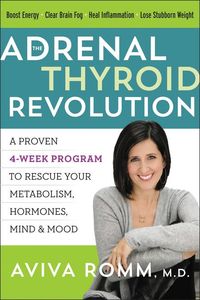 Bild vom Artikel Adrenal Thyroid Revolution vom Autor Aviva Romm