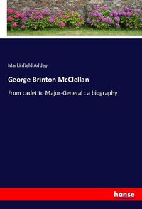 Produktbild: George Brinton McClellan