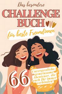 Produktbild: Das besondere Challenge Buch f&uuml;r beste Freundinnen