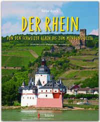 Bild vom Artikel Reise durch... Der Rhein - Von den Schweizer Alpen bis zum Mündungsdelta vom Autor Alexander Eckardt
