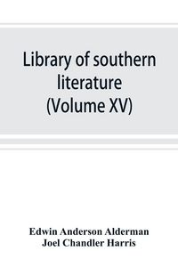 Produktbild: Library of southern literature (Volume XV)