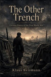 Produktbild: The Other Trench - German Poetry of the First World War