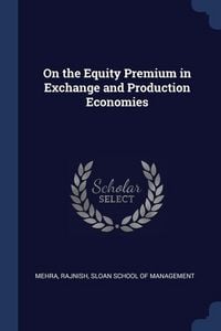 Produktbild: On the Equity Premium in Exchange and Production Economies