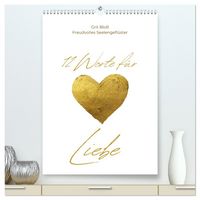 Produktbild: 12 Worte f&uuml;r Liebe (hochwertiger Premium Wandkalender 2026 DIN A2 hoch), Kunstdruck in Hochglanz