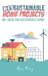 Produktbild: DIY Sustainable Home Projects