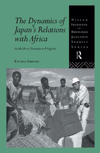 Produktbild: The Dynamics of Japan's Relations with Africa